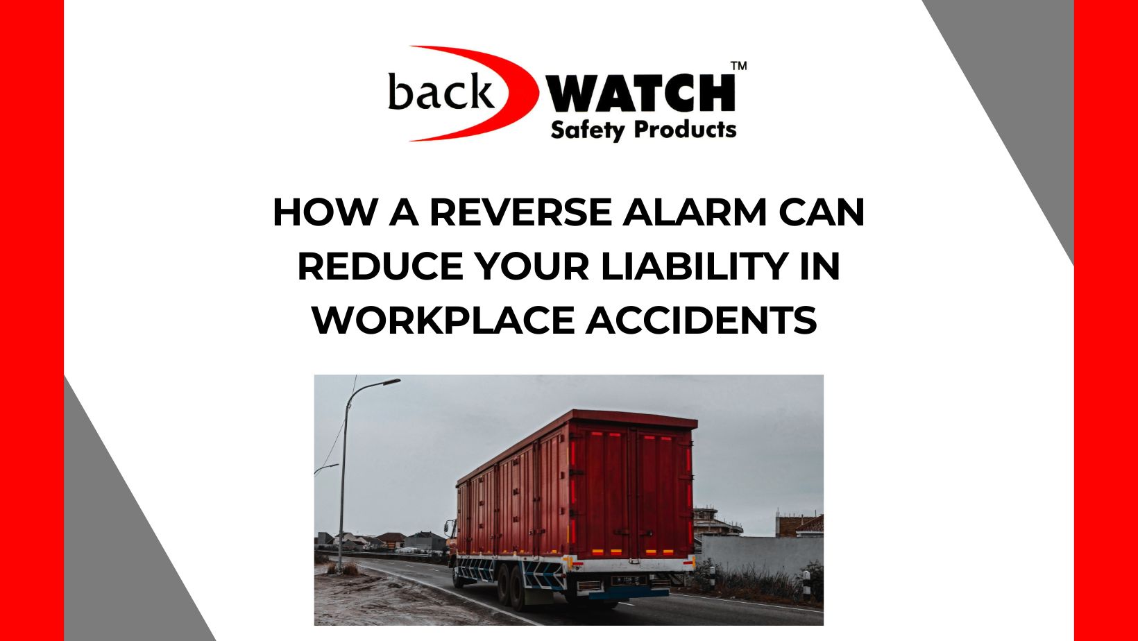 How a Reverse Alarm Can Reduce Your Liability in Workplace Accidents Blog Image