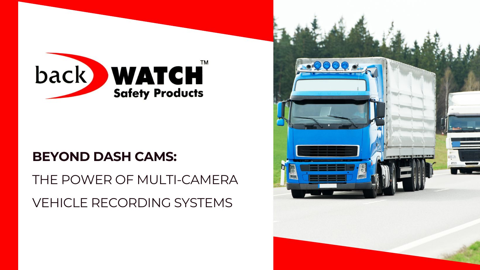 Beyond Dash Cams The Power of Multi-Camera Vehicle Recording Systems Blog Image